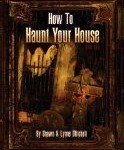 How to Haunt Your House – Book Review