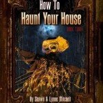 Book Review: How to Haunt Your House, Book Two