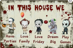 a funny Halloween sign shows movie villains